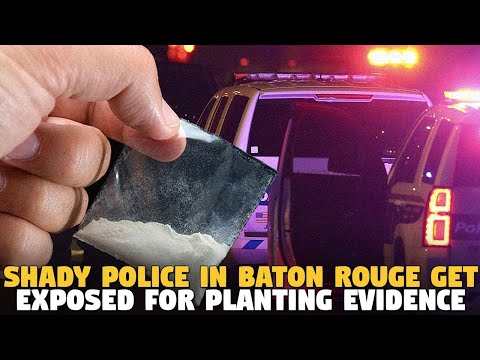 Shady Police in Baton Rouge Get Exposed For Planting Evidence …and Guess Who is Mad???
