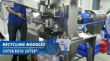 Screening Recycled Noodles with the Sivtek Roto Sifter®