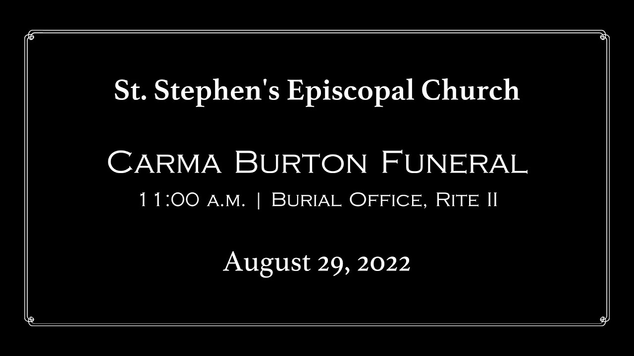August 29, 2022 1100 a.m. Carma Burton Funeral YouTube