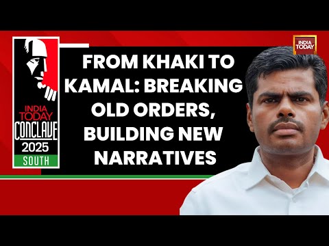 K. Annamalai On Breaking Old Orders, Building New Narratives | India Today Conclave South 2025