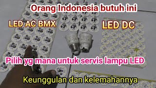 Download Lagu Sperpart servis lampu LED Keunggulan \u0026 kelemahan LED AC dan LED DC MP3