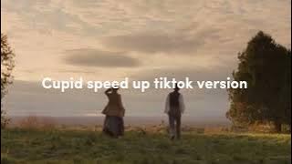 cupid /I gave a second chance to cupid speed up  tiktok version