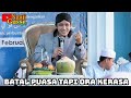 BATAL PUASA TAPI ORA KEREASA