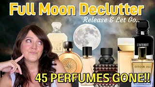 MASSIVE PERFUME DECLUTTER!! ~Part 1~ Letting Go of 45 Fragrances 👀 Using FULL MOON ENERGY 🌝