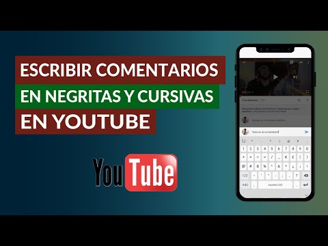 Cómo Escribir Comentarios en Negrita, Cursiva y Tachado en YouTube