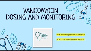 Vancomycin Dosing and monitoring بالعربي