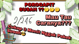 Cara Mengerjakan Pembagian dengan Porogapit ||Matematika SD poropgapit