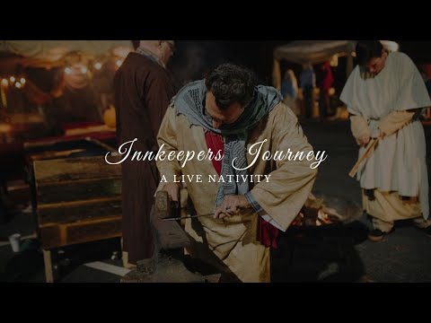 Innkeepers Journey - A Live Nativity