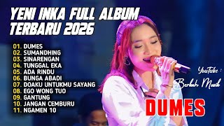 DUMES - SUMANDHING | YENI INKA FULL ALBUM DANGDUT KOPLO TERBARU 2026 VIRAL