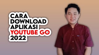 CARA INSTALL APLIKASI YOUTUBE GO 2022