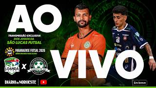 AO VIVO: SÃO LUCAS/UNIFATECIE x LOANDA FUTSAL | 19H30 | SÉRIE BRONZE PARANAENSE FUTSAL 2026
