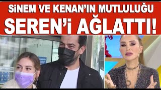 Sinem Kobal ve Kenan İmirzalıoğlu'nun mutluluğu Seren Serengil'i ağlattı!