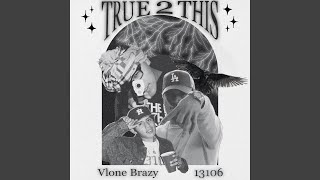 True 2 This (feat. Geekstarrr, Vlone Brazy & Marv.)