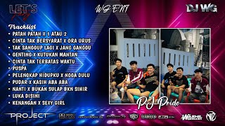 Dj Wg  Patah Patah X Satu Atau Dua  Special Req Pj Pride