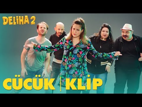 Deliha 2 - Cücük |  Klip