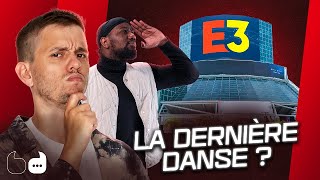 L'E3 EST-IL FINITO ? 😬 | LE DÉBAT #3