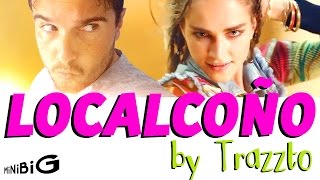 LOCALCOÑO by Trazzto - Parodia Anuncio Desigual Completa