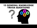 15 Trivia Questions- General Knowledge Trivia #1 | Challenging Trivia Quiz From Trivia Night