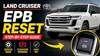 How To Reset The Epb On A Toyota Land Cruiser