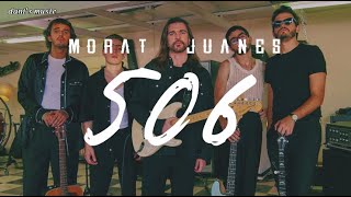 Morat, Juanes - 506 / Letra en Español