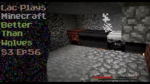 Lac Plays Minecraft Better Than Wolves S3 Ep 56 More Space For Cooking Coal