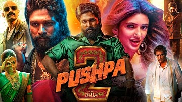Pushpa 2: The Rule Full Movie Hindi | Allu Arjun | Rashmika Mandanna | Fahadh Faasil | Review & Fact