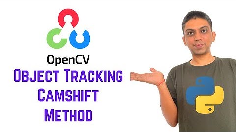 OpenCV Python Tutorial For Beginners 41 - Object Tracking Camshift Method