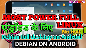 How to install Debian On Android | No Root Required! | how to install debian gnome desktop in termux
