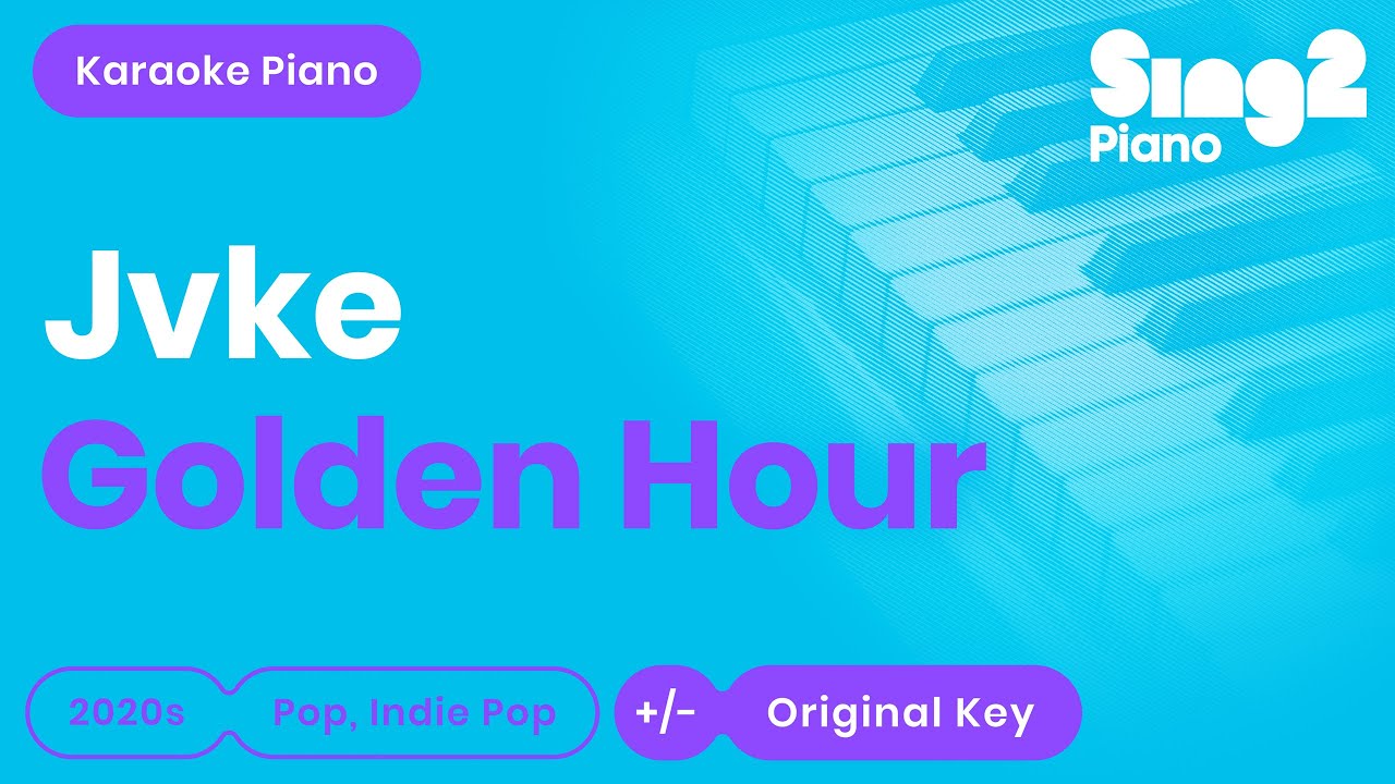 golden hour Karaoke JVKE (Piano Karaoke) YouTube