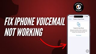 How to Fix iPhone Voicemail Not Working (iOS 18)