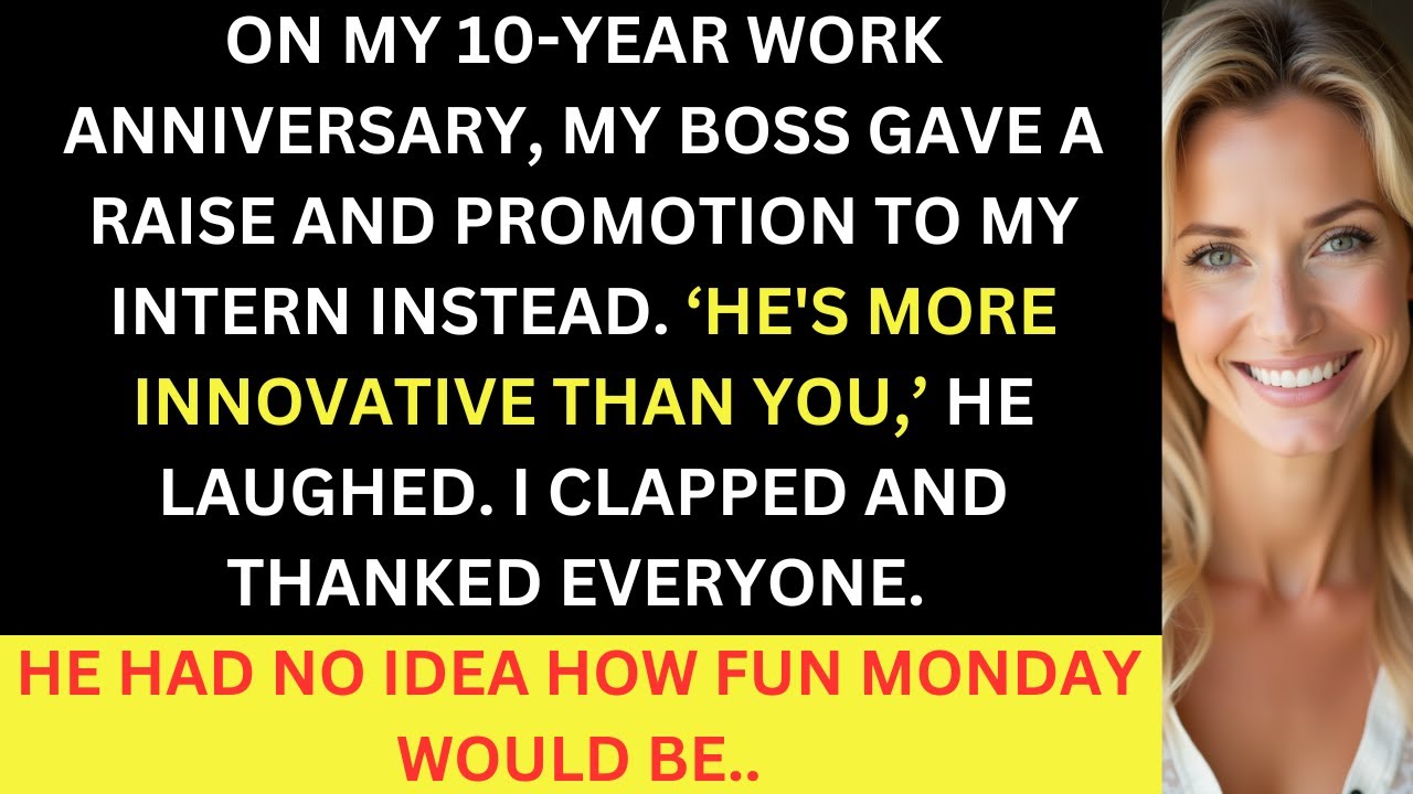 My Boss Promoted My Intern Instead Of Me On My 10-Year Work Anniversary, Monday Would Be Fun...