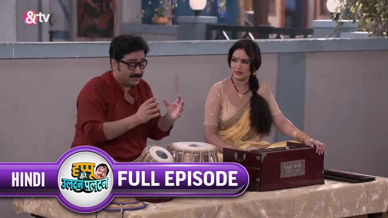 Rajesh ने किया अपने Talents का रियाज़ | Happu Ki Ultan Paltan Full Ep 353 | 21 Oct 20 |@andtvchannel
