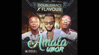 Doublegrace Feat, flavour - Amala Ubor, umuaka Chinyelu egwu