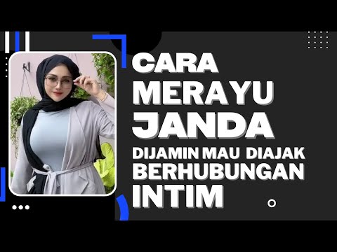 Tips Sederhana Merayu Janda untuk diajak berhubungan !nt1m