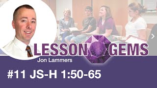 #11 JS-H 1:50-65 | Lesson Gems