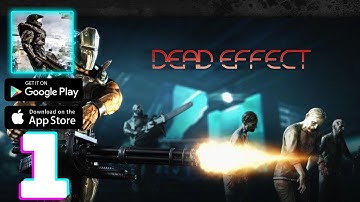 Intense Dead Effect Gameplay on iOS & Android! Part 1 - Surviving the Zombie Apocalypse