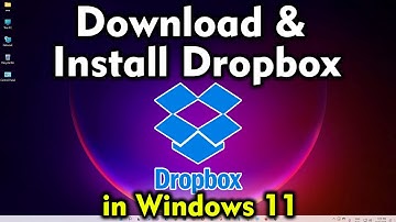 How to Download & Install Dropbox in Windows 11
