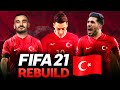 FIFA 21 TÜRKİYE MİLLİ TAKIM REBUILD // MİLLİ TAKIMI SEÇMEYEN FUTBOLCULAR SEÇSEYDİ? // KARİYER MODU