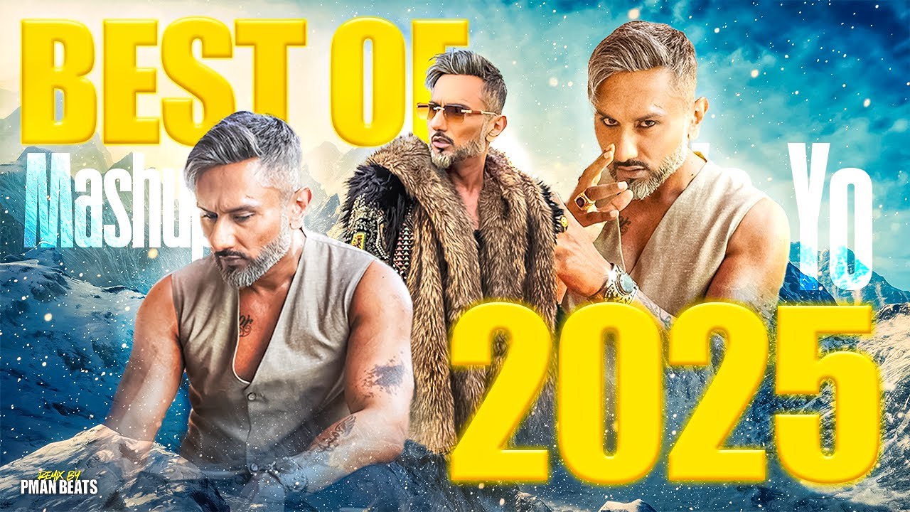 (Nonstop) Yo Yo Honey Singh - BEST OF 2025 | Golden Era Mashup 2025 | 2025 Party Mashup |PMAN BEATS