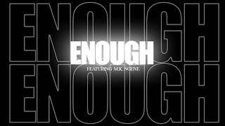 Enough (feat. M.K. NgeNge) [Lyric Video] | Welcome To Faith City