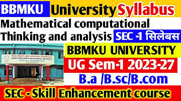 UG Sem-1 2023-27 SEC-1 Mathematical Computational Thinking and analysis #bbmku#bbmku_syllabus