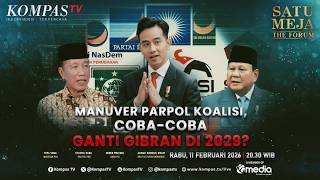 Manuver Parpol Koalisi, Coba-Coba Gibran Di 2029? | SATU MEJA THE FORUM