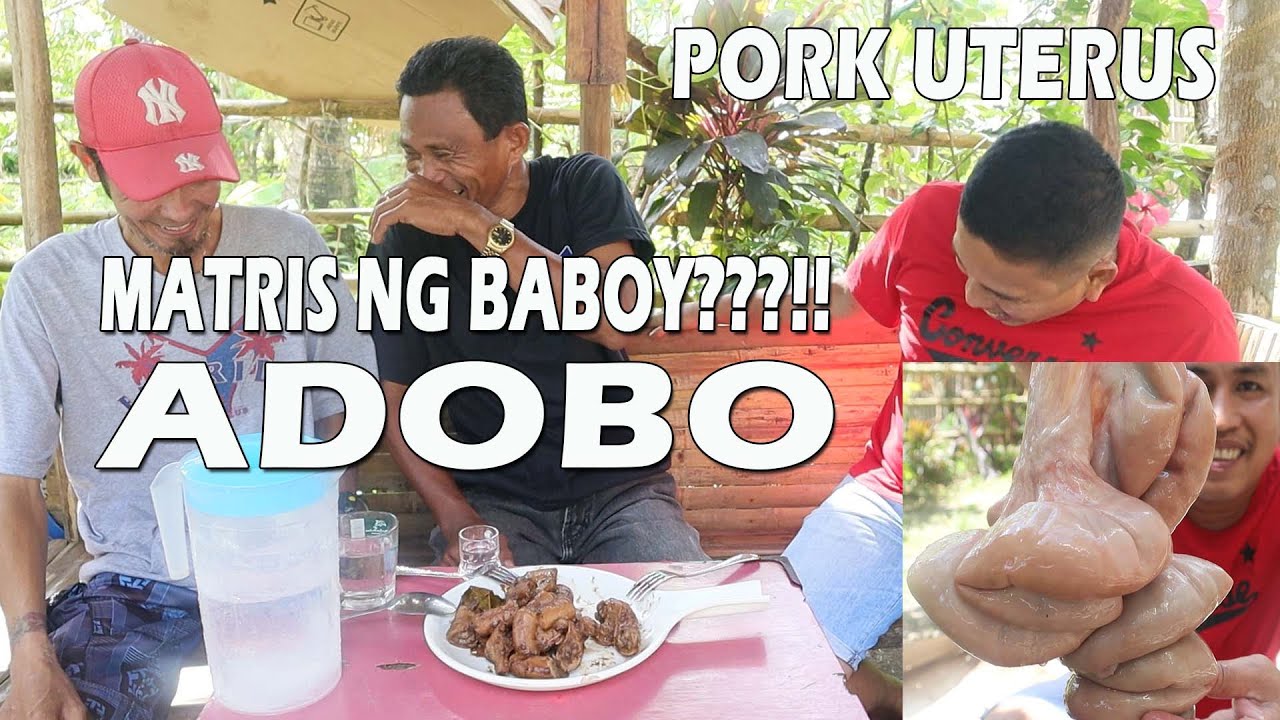 MATRIS NG BABOY ADOBO PORK UTERUS YouTube