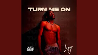 Turn Me On