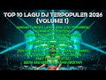 10 Lagu DJ Terpopuler 2026 Full Album Nonstop Remix Terbaru MIDNIGHT DJ COVERS Vol 1 