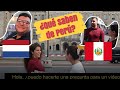 Salgo a la calle en Holanda y pregunto que saben de Perú