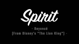 Beyoncé - Spirit (Lyrics) from The Lion King: The Gift OST