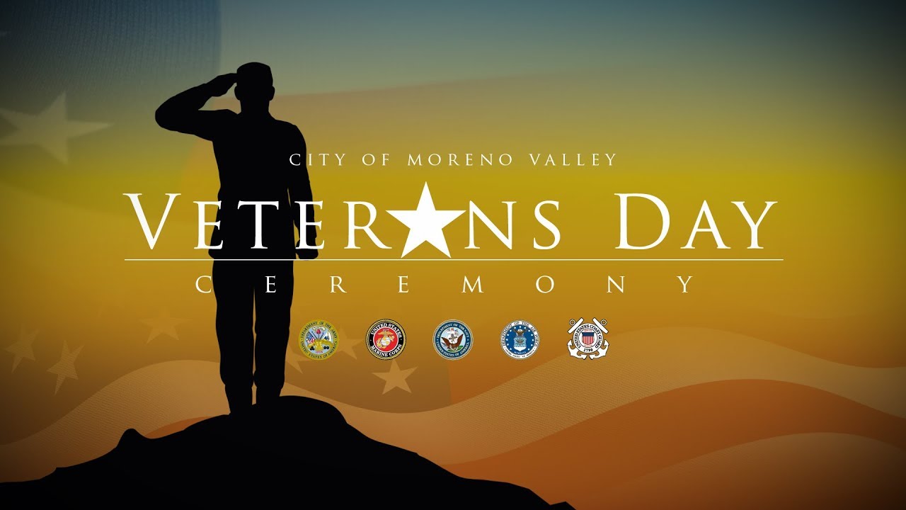 Moreno Valley 2019 Veterans Day Ceremony Commercial YouTube