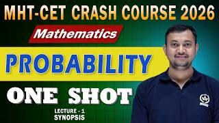 PROBABILITY | MHT-CET 2026 | Mathematics CRASH COURSE | ONE SHOT Lecture 1