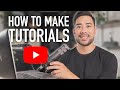 HOW TO MAKE TUTORIAL VIDEOS FOR YOUTUBE // HOW TO MAKE INSTRUCTIONAL VIDEOS FOR YOUTUBE